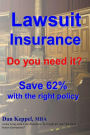 Lawsuit Insurance: Do You Need It? Save 62% with the Right Policy