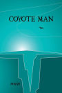 Coyote Man