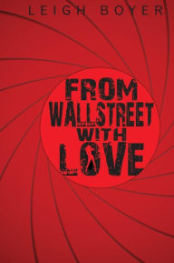 From Wall Street With Love: Be Careful of What You Wish For