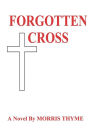 Forgotten Cross