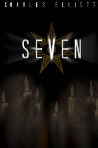 Title: Seven, Author: Charles Elliott