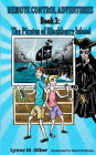Remote Control Adventures #3: The Pirates of Blackberry Island