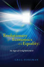 Evolutionary Economics and Equality: An Age of Enlightenment