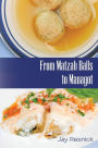 From Matzah Balls to Managot