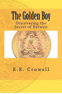 The Golden Boy: Discovering the Secret of Botwon