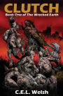 Clutch: Book One of The Wrecked Earth
