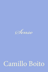 Title: Senso, Author: Camillo Boito