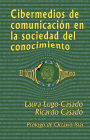 Cibermedios de comunicacion en la sociedad del conocimiento: El factor humano