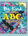 Be Kind...easy as your ABCs
