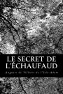 Le secret de l' chaufaud