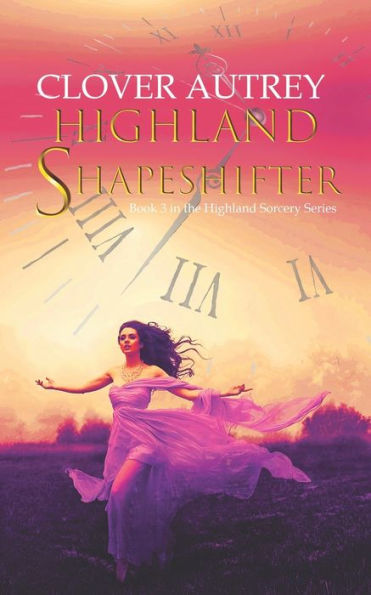 Highland Shapeshifter: a Highland Sorcery novel