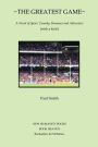 The Greatest Game: A novel of Sport, Comedy, Romance and Adventure (with a kick!)