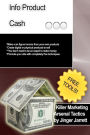Killer Marketing Arsenal Tactics: Infoproduct Cash