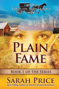 Plain Fame: The Plain Fame Trilogy