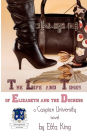 The Life and Times of Elizabeth and the Duchess: A Caspian University Novel