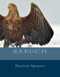 Title: Baruch, Author: Patricia M Spencer