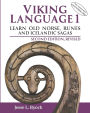 Viking Language 1 Learn Old Norse, Runes, and Icelandic Sagas