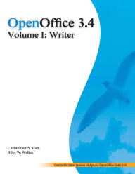 Title: OpenOffice 3.4 Volume I: Writer: Black and White, Author: Riley W Walker