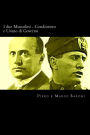 I due Mussolini - Condottiero e Uomo di Governo