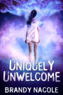 Uniquely Unwelcome: The Shadow World