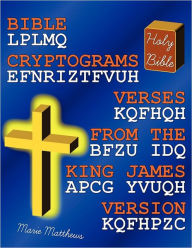 Title: Bible Cryptograms: Verses from the King James Version, Author: Marie Matthews