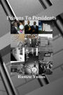 Prisons To Presidents