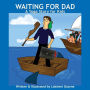 Waiting for Dad: A Yoga Story for Kids
