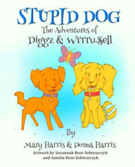 Title: Stupid Dog, Author: Donna Harris