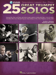 25 Great Trumpet Solos: Transcriptions * Lessons * Bios * Photos