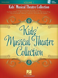 Title: Kids' Musical Theatre Collection - Volume 1 Songbook, Author: Hal Leonard Corp.