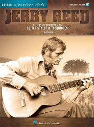 Title: Jerry Reed - Signature Licks A Step-by-Step Breakdown of His Guitar Styles & Techniques Book/Online Audio, Author: Dave Rubin