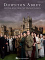 Downton Abbey (Songbook): Original Music from the Television Series