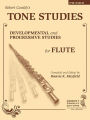 Tone Studies - Primer: Developmental and Progressive Studies for Flute