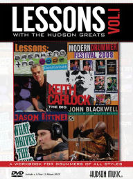 Title: Lessons with the Hudson Greats - Volume 1: Featuring Instruction from Jason Bittner, John Blackwell, Keith Carlock, David Garibaldi and more, Author: John Blackwell