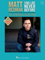 Matt Redman - Sing like Never Before: The Essential Collection Songbook