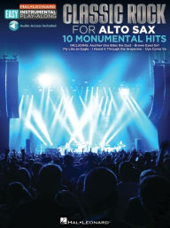 Title: Classic Rock - 10 Monumental Hits - Easy Instrumental Play-Along Alto Sax (Book/Online Audio), Author: Hal Leonard Corp.