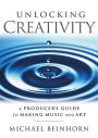 Unlocking Creativity: A Producer's Guide to Making Music & Art