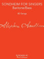 Sondheim for Singers: Baritone/Bass (40 Songs)