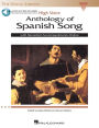 Anthology of Spanish Song: High Voice Edition With Recordings of Piano Accompaniments