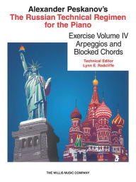 Title: Russian Technical Regimen - Vol. 4: Arpeggios and Block Chords, Author: Alexander Peskanov