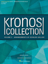 Title: Kronos Collection - Volume 2: Arrangements by Osvaldo Golijov String Quartet, Author: Kronos Quartet