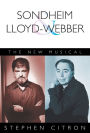 Sondheim and Lloyd-Webber: The New Musical