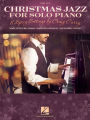 Christmas Jazz for Solo Piano: 8 Spicy Settings by Craig Curry