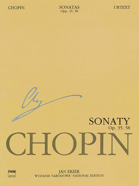 Sonatas, Op. 35 & 58: Chopin National Edition 10A, Vol. X