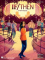 If/Then - A New Musical: Vocal Line with Piano Accompaniment