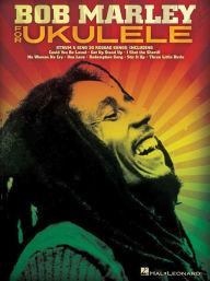 Title: Bob Marley for Ukulele, Author: Bob Marley