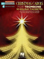 Christmas Carols - 10 Holiday Favorites: Trombone Easy Instrumental Play-Along Book with Online Audio Tracks