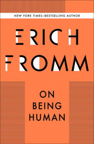 Title: On Being Human, Author: Erich Fromm