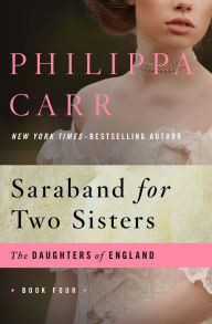 Title: Saraband for Two Sisters, Author: Philippa Carr