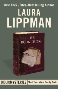 Title: The Book Thing, Author: Laura Lippman